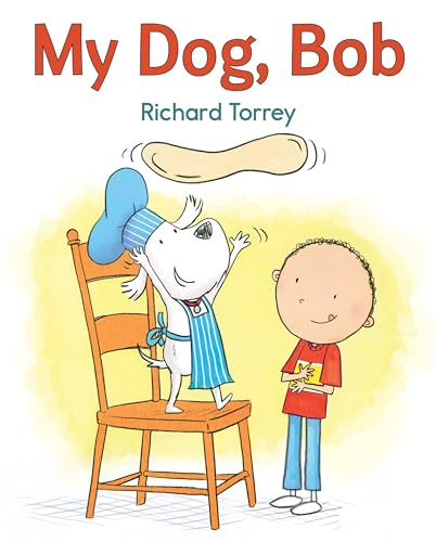 My Dog, Bob [Paperback]