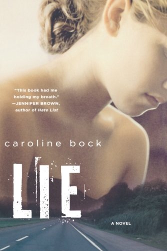 LIE A Novel [Paperback]