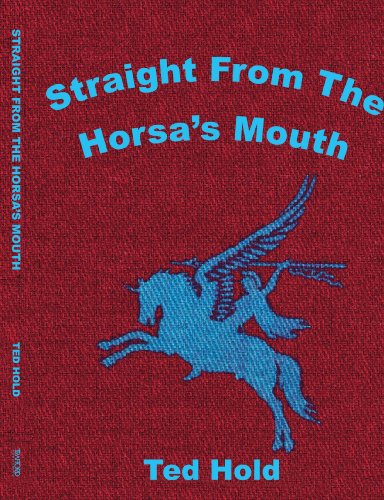 Straight From The Horsa's Mouth [Paperback]