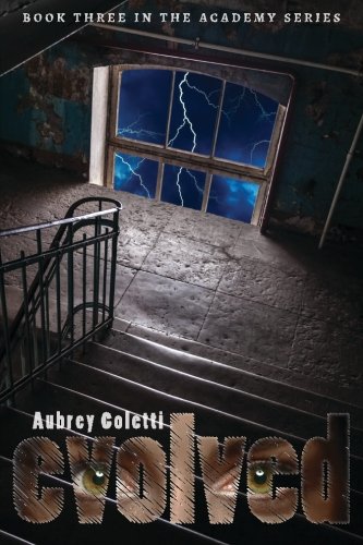 Evolved (the Academy Series) (volume 3) [Paperback]