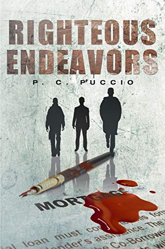 Righteous Endeavors [Paperback]