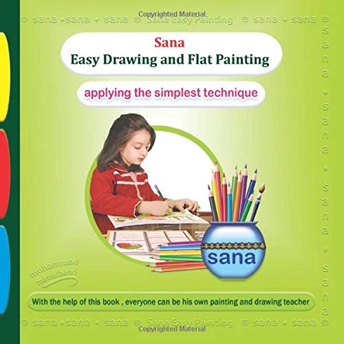 Sana Easy Drawing and Flat Painting (Applying the Simplest Technique) [Paperback]