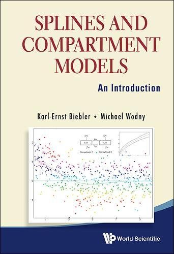 Splines And Compartment Models An Introduction [Hardcover]