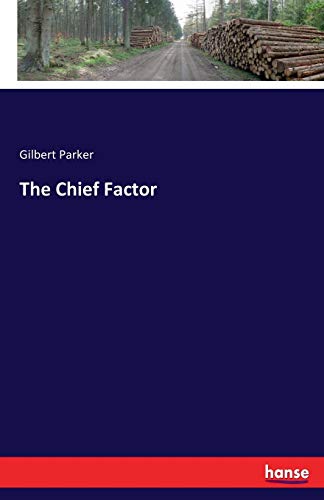 The Chief Factor [Paperback]