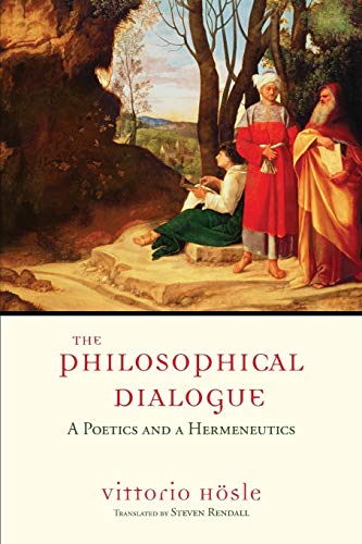 The Philosophical Dialogue A Poetics and a Hermeneutics [Paperback]