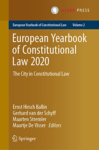 European Yearbook of Constitutional Law 2020 The City in Constitutional Law [Hardcover]