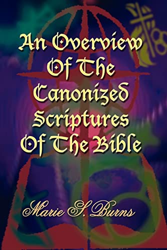 Overview of the Canonized Scriptures [Paperback]