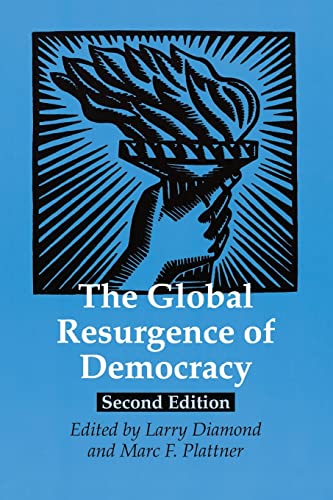 The Global Resurgence Of Democracy (a Journal Of Democracy Book) [Paperback]