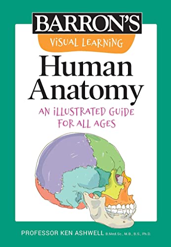 Visual Learning Human Anatomy An illustrated guide for all ages [Paperback]