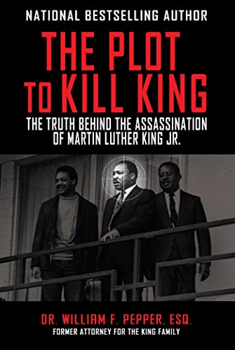 The Plot to Kill King The Truth Behind the Assassination of Martin Luther King  [Paperback]