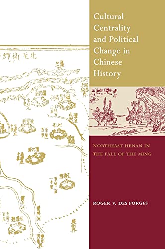Cultural Centrality and Political Change in Chinese History Northeast Henan in  [Hardcover]
