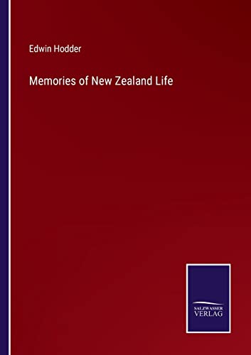 Memories Of New Zealand Life