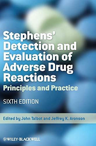Stephens' Detection and Evaluation of Adverse Drug Reactions Principles and Pra [Hardcover]