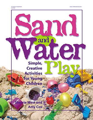 Sand and Water Play Simple, Creative Activities for Young Children [Paperback]