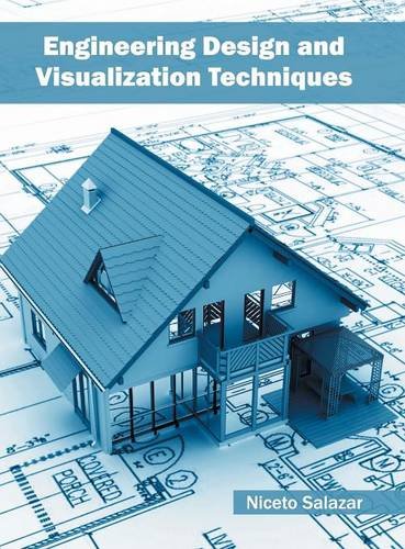 Engineering Design and Visualization Techniques [Hardcover]