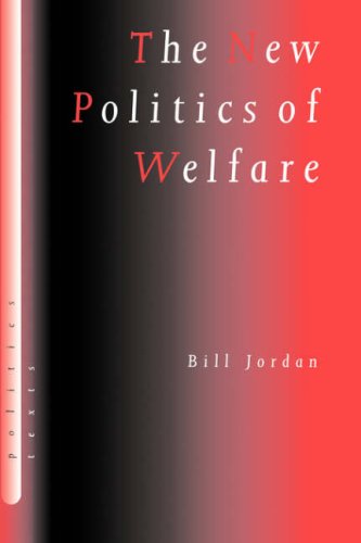 The New Politics of Welfare Social Justice in a Global Context [Hardcover]