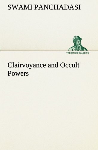 Clairvoyance and Occult Powers [Paperback]