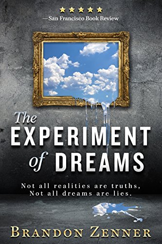 The Experiment Of Dreams [Paperback]