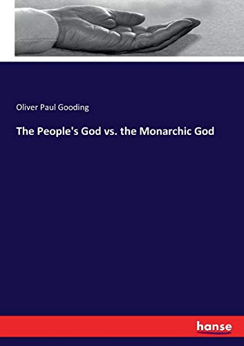 People's God vs. the Monarchic God [Paperback]