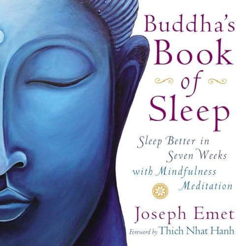 Buddha's Book of Sleep Sleep Better in Seven Weeks with Mindfulness Meditation [Paperback]
