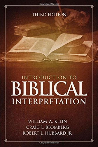 Introduction to Biblical Interpretation Third Edition [Hardcover]