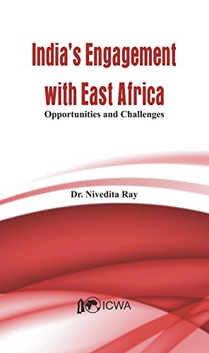 India's Engagement with East Africa Opportunities and Challenges [Hardcover]