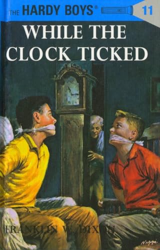 Hardy Boys 11 While the Clock Ticked [Hardcover]
