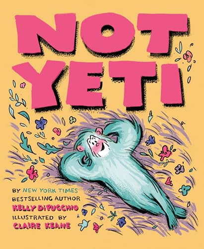 Not Yeti [Hardcover]