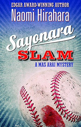 Sayonara Slam A Mas Arai Mystery [Hardcover]