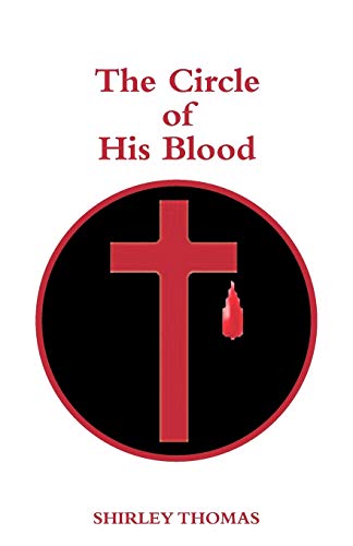 The Circle Of His Blood [Paperback]