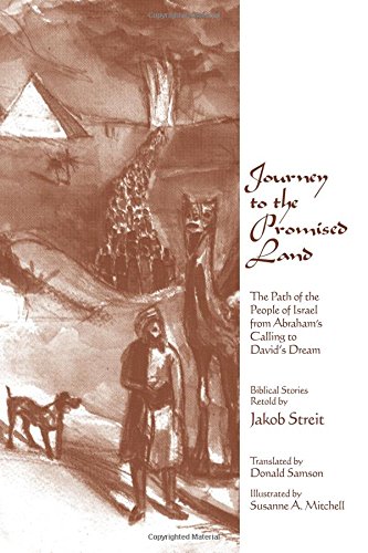 Journey To The Promised Land The Path Of The People Of Israel From Abraham's Ca [Paperback]