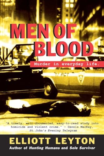 Men of Blood: Murder in Everyday Life [Paperback]