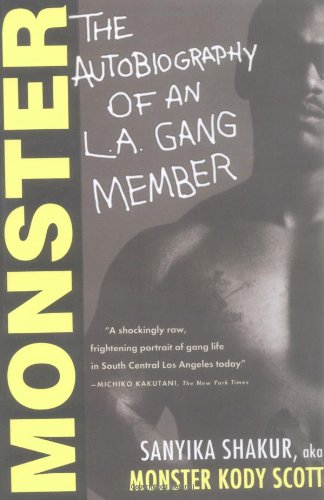 Monster The Autobiography of an L.A. Gang Member [Paperback]