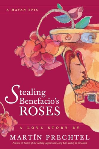 Stealing Benefacio's Roses [Paperback]