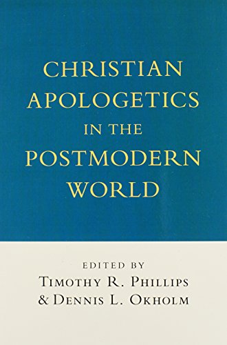 Christian Apologetics In The Postmodern World [Paperback]
