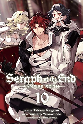 Seraph of the End, Vol. 10 [Paperback]