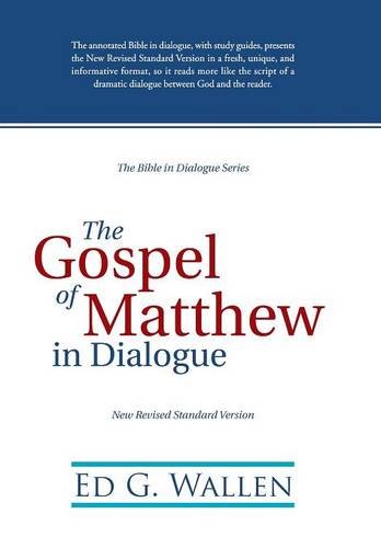 The Gospel Of Matthew In Dialogue [Hardcover]
