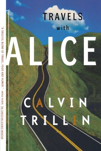 Travels with Alice [Paperback]