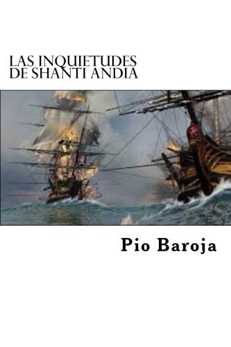 Las Inquietudes De Shanti Andia (spanish Edition) [Paperback]