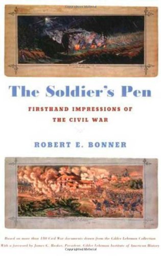 The Soldier's Pen Firsthand Impressions of the Civil War [Paperback]