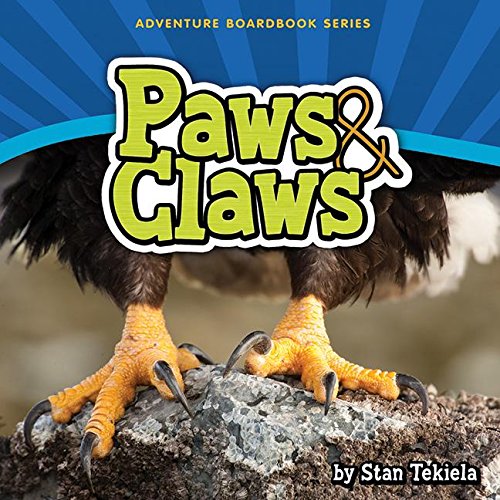 Paws &amp Claws [Board book]