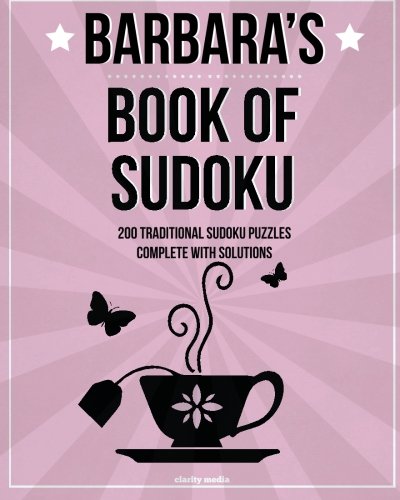 Barbara's Book Of Sudoku 200 Traditional Sudoku Puzzles In Easy, Medium & Hard [Paperback]