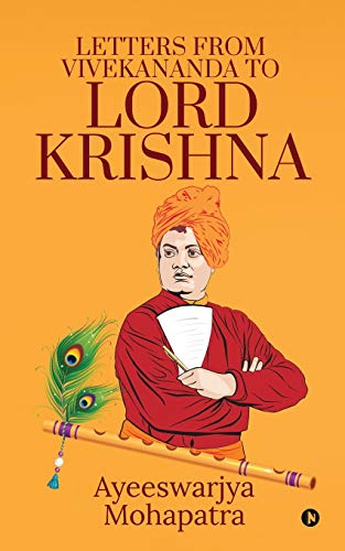 Letters from Vivekananda to Lord Krishna [Paperback]