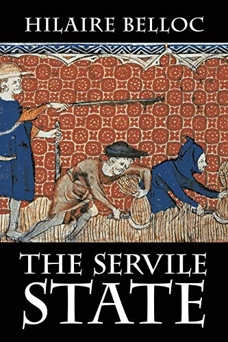 Servile State [Paperback]