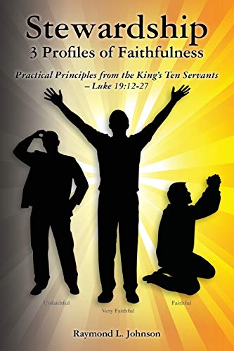 Stewardship - 3 Profiles of Faithfulness [Paperback]