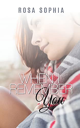 When I Remember You (when I Dream Of You) (volume 3) [Paperback]