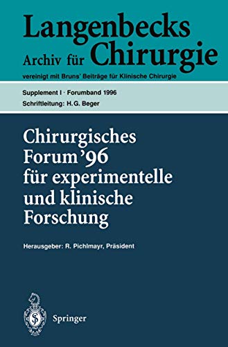 Chirurgisches Forum 96 fur experimentelle und klinische Forschung 113. Kongre [Paperback]