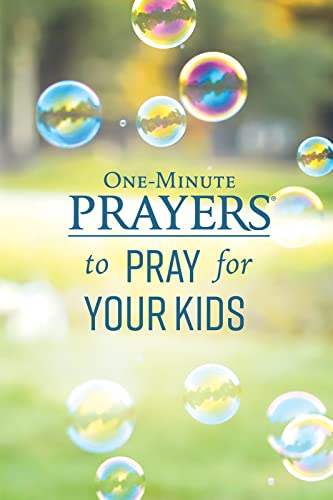 One Minute Prayers To Pray For Your Kids [CLOTH               ]