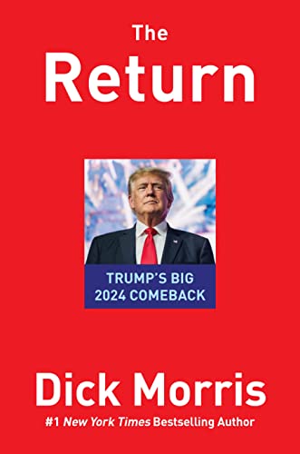 The Return Trump's Big 2024 Comeback [Hardcover]