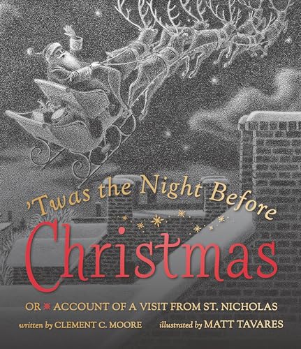 Twas the Night Before Christmas Or Account of a Visit from St. Nicholas [Hardcover]